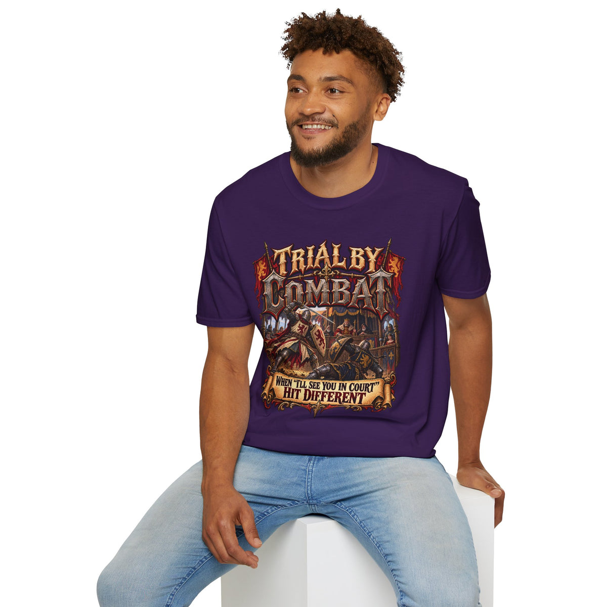 Trial By Combat T-Shirt — "When I’ll See You in Court I Hit Different" Medieval Fantasy Graphic Tee