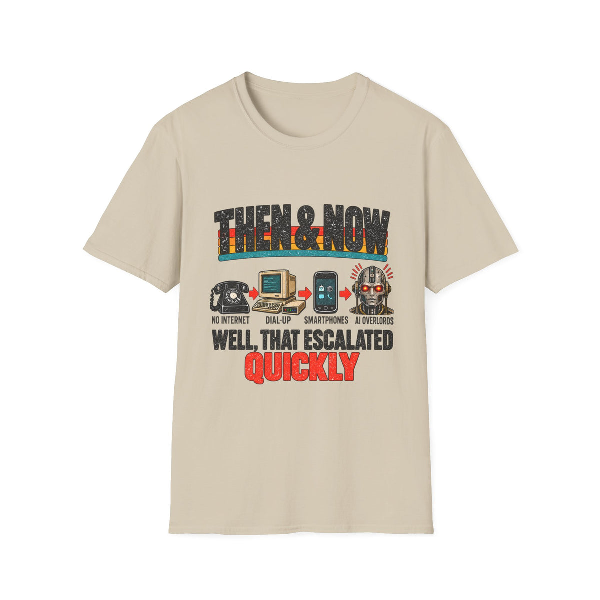 Then & Now Retro Technology Then & Now T-Shirt | Well That Escalated Quickly