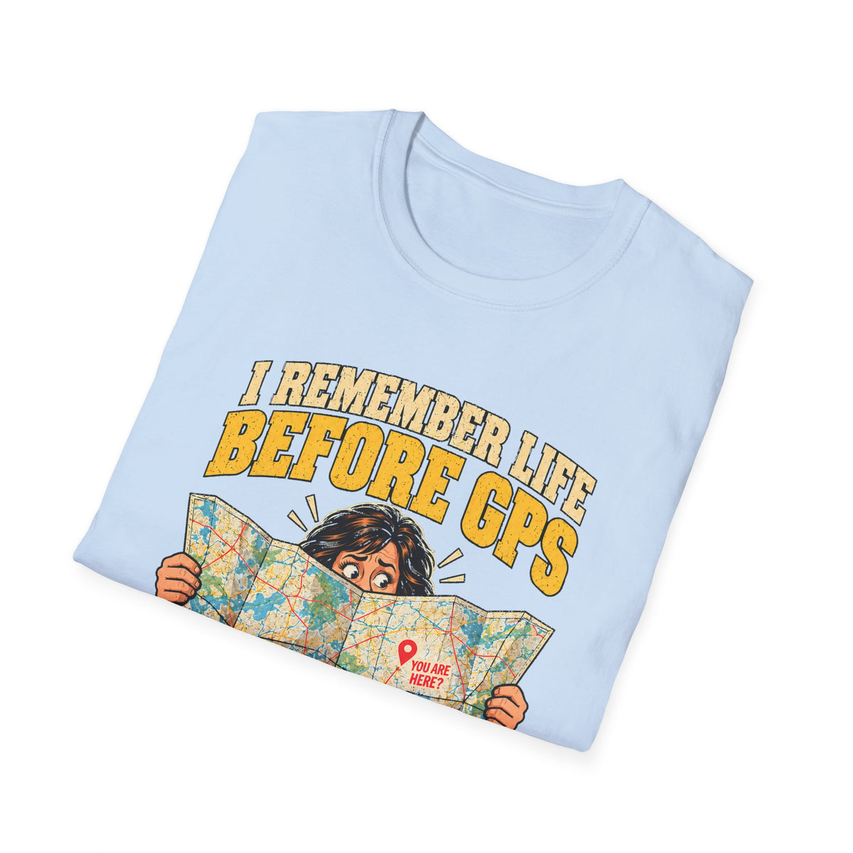 I Remember Life Before GPS T-Shirt | Vintage Map Illustration, Funny Travel Quote