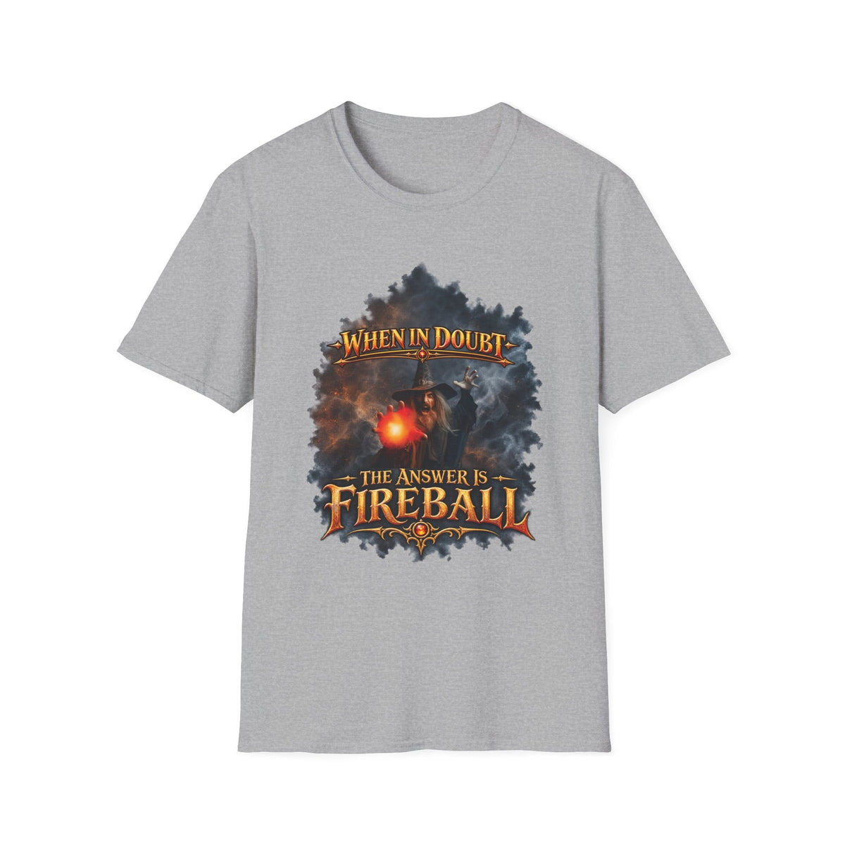 Fireball Mage T-Shirt — "When in Doubt, The Answer Is Fireball" Fantasy RPG Tee