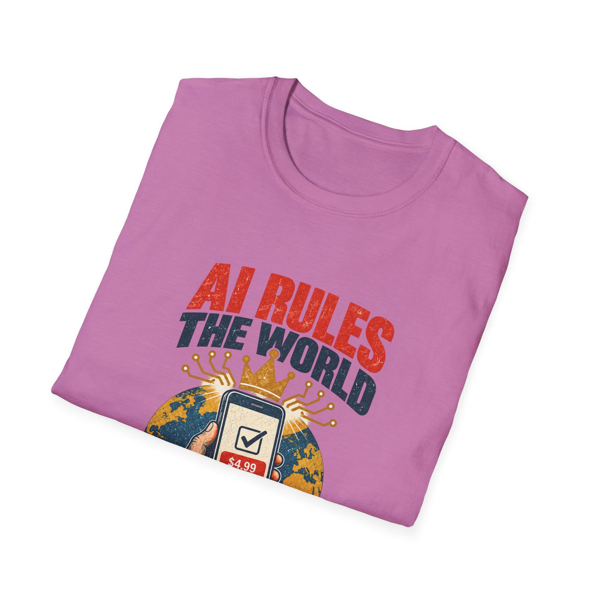 AI Rules the World T-Shirt | Retro Globe, App Popup 'Ads Can Be Removed for 4.99'