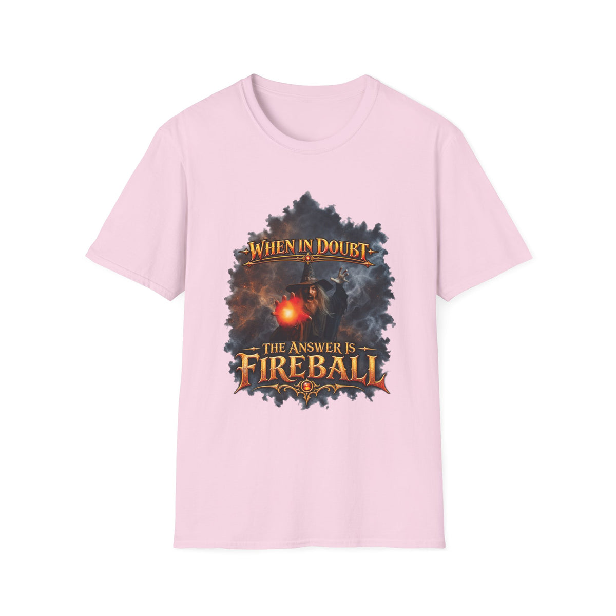 Fireball Mage T-Shirt — "When in Doubt, The Answer Is Fireball" Fantasy RPG Tee