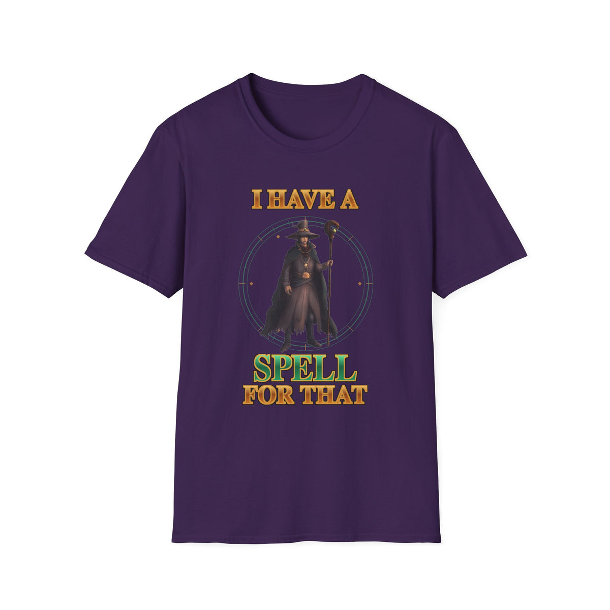 I Have A Spell For That T-Shirt — Wizard Magic Graphic Tee