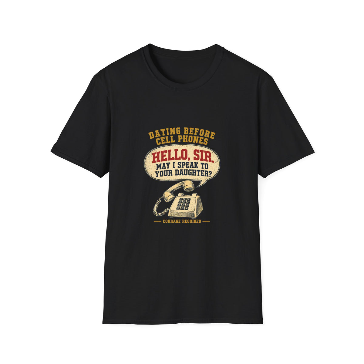 Hello Sir May I Speak To Your Daughter retro telephone T-Shirt | Dating Before Cell Phones