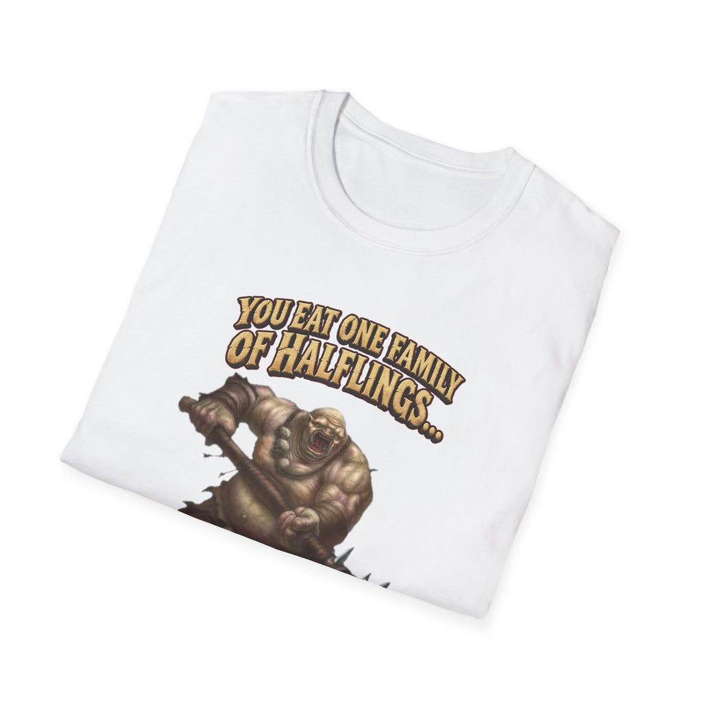 You Eat One Family of Halflings T-Shirt | Fantasy Ogre Monster RPG Design