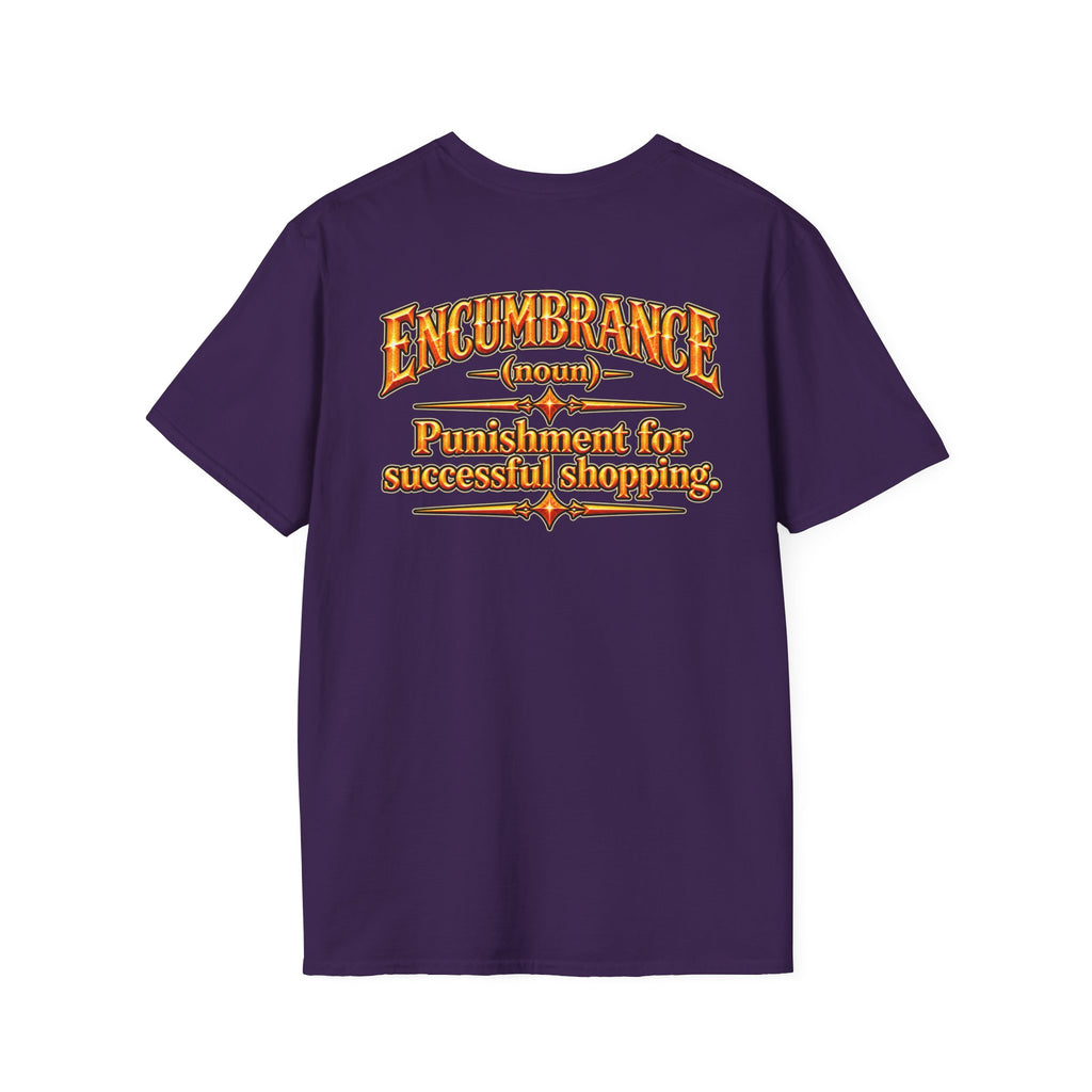 Encumbrance T-Shirt — RPG-Inspired "Encumbrance (noun) — Punishment for successful shopping" Graphic Tee