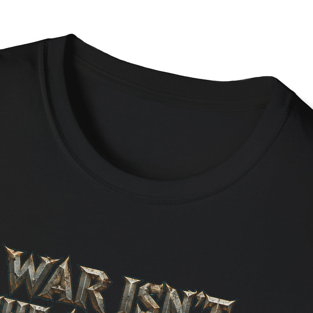 War Isn’t the Answer T-Shirt — 'Better Find Out What Is' Viking Warrior Graphic Tee