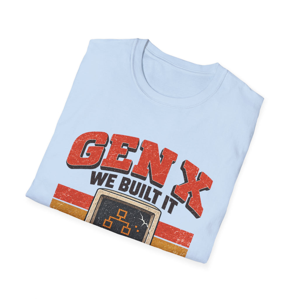 Gen X We Built It You Broke It T-Shirt | Retro Computer Graphic