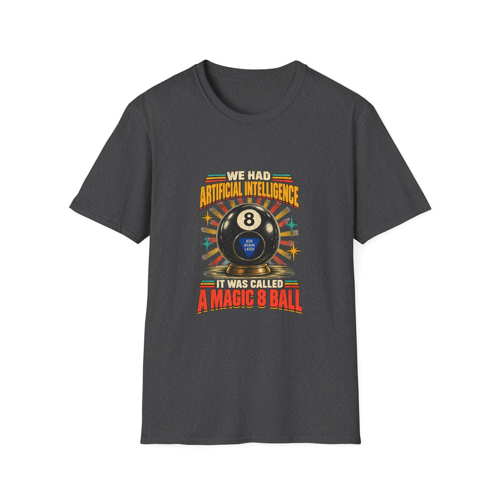 AI Magic 8 Ball T-Shirt | Artificial Intelligence Humor, Retro Arcade Graphic