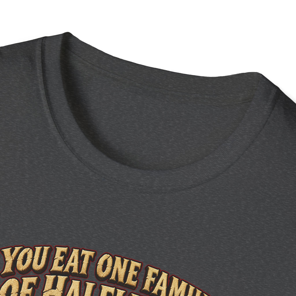 You Eat One Family of Halflings T-Shirt | Fantasy Ogre Monster RPG Design