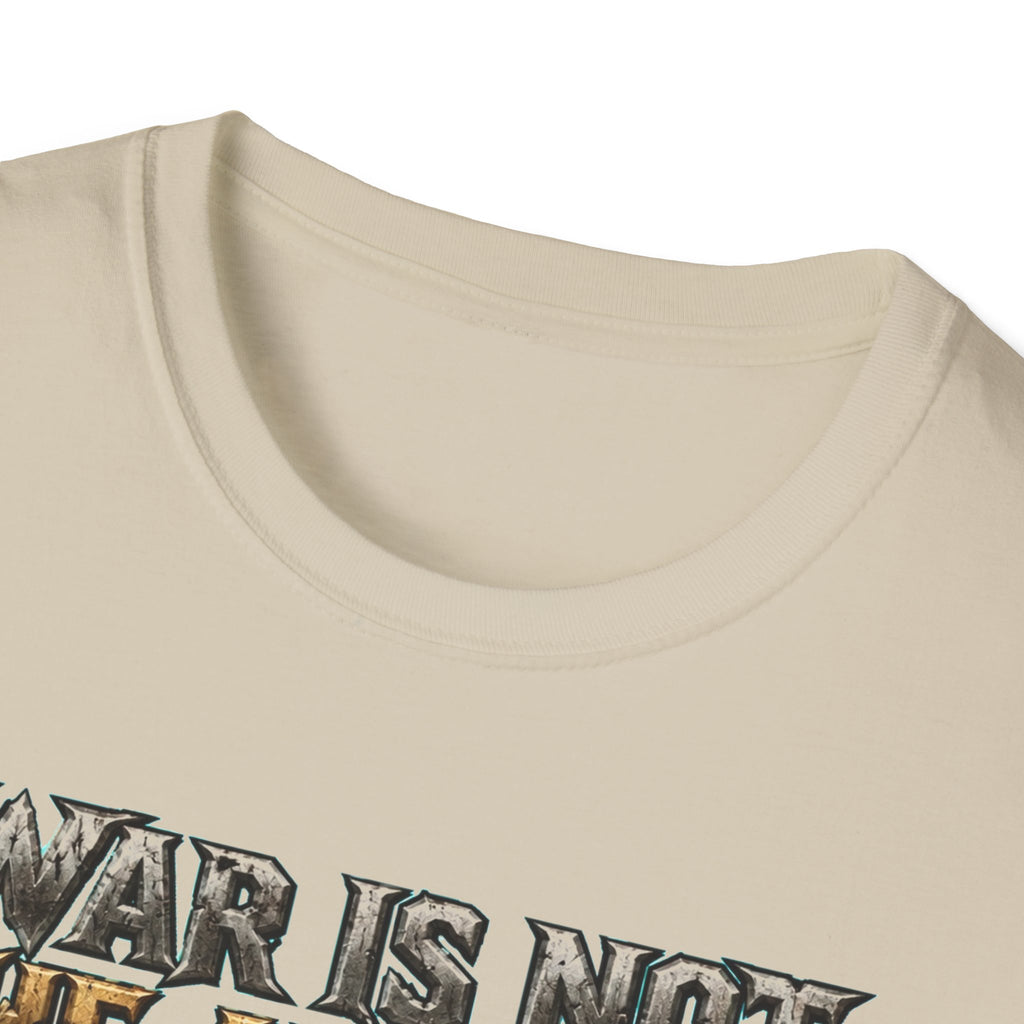 War Is Not The Answer Tee — "Depends On The Question" Graphic T-Shirt