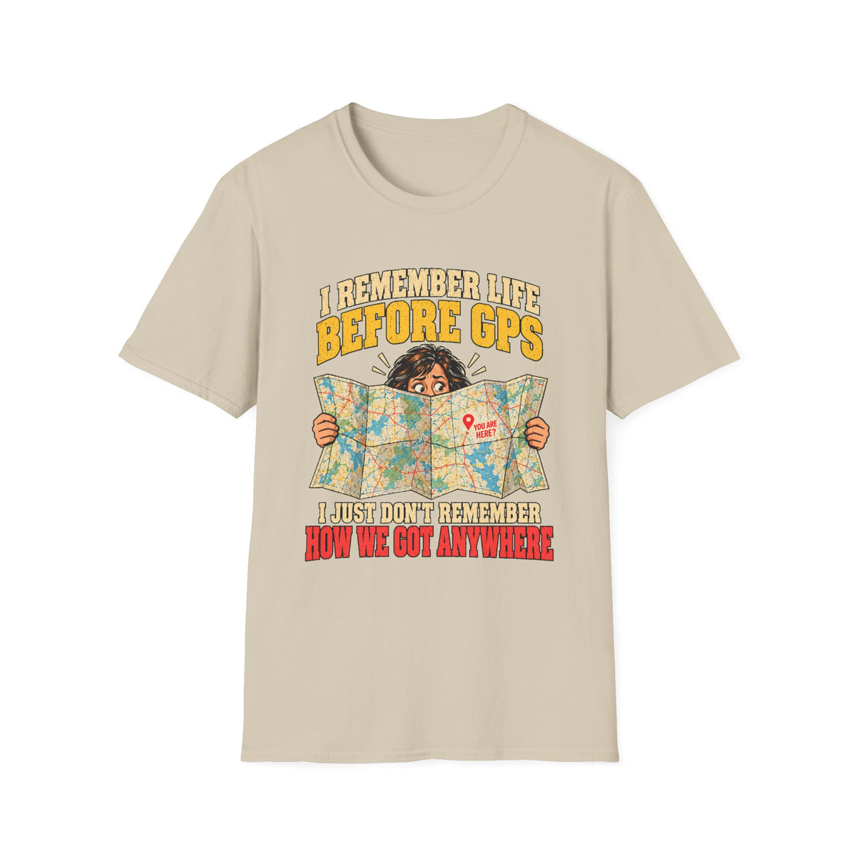 I Remember Life Before GPS T-Shirt | Vintage Map Illustration, Funny Travel Quote