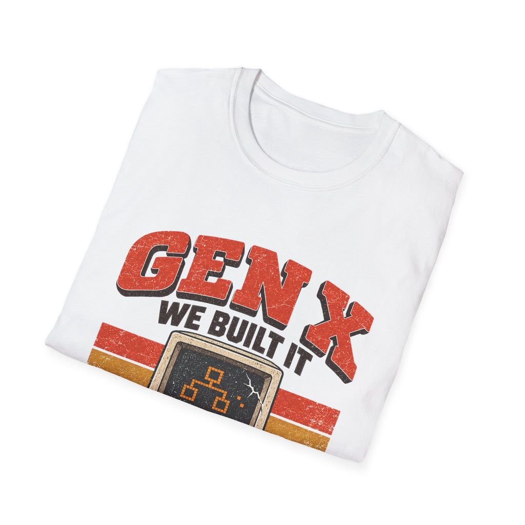 Gen X We Built It You Broke It T-Shirt | Retro Computer Graphic