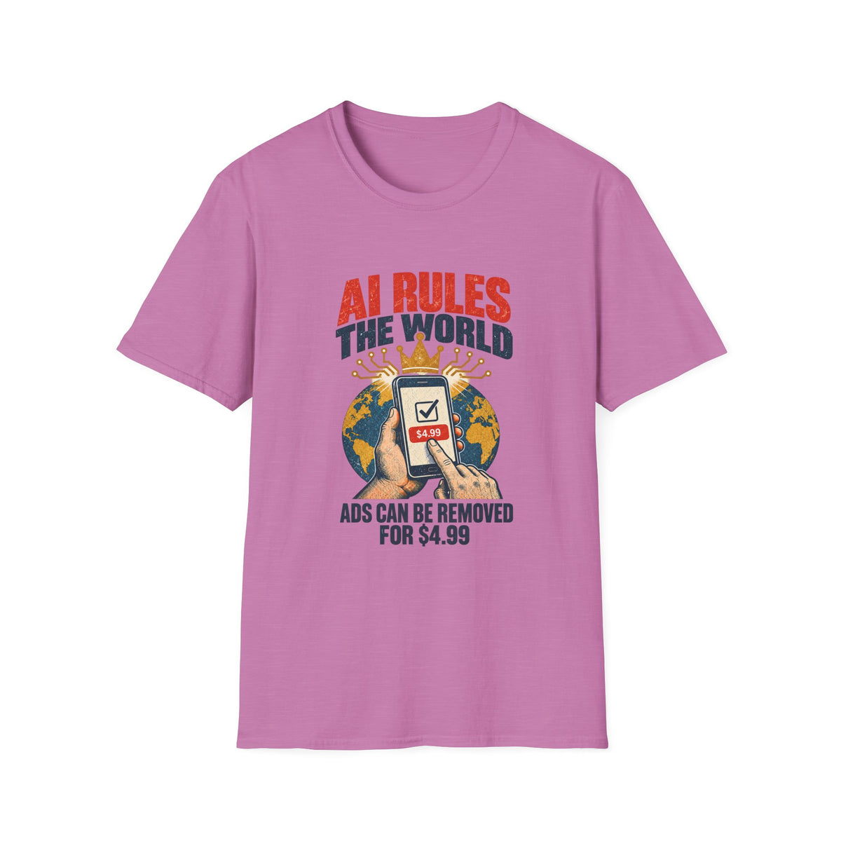 AI Rules the World T-Shirt | Retro Globe, App Popup 'Ads Can Be Removed for 4.99'