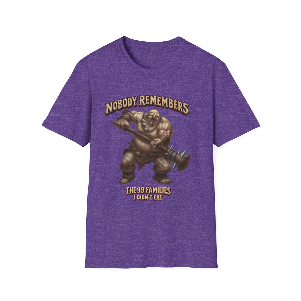 Nobody Remembers Ogre Illustration T-Shirt | Fantasy Warrior, Humorous Text