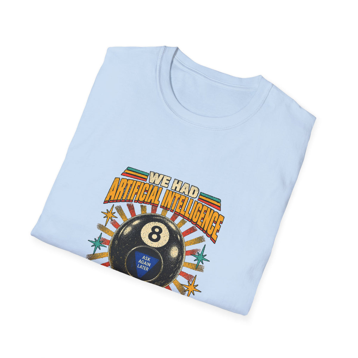 AI Magic 8 Ball T-Shirt | Artificial Intelligence Humor, Retro Arcade Graphic