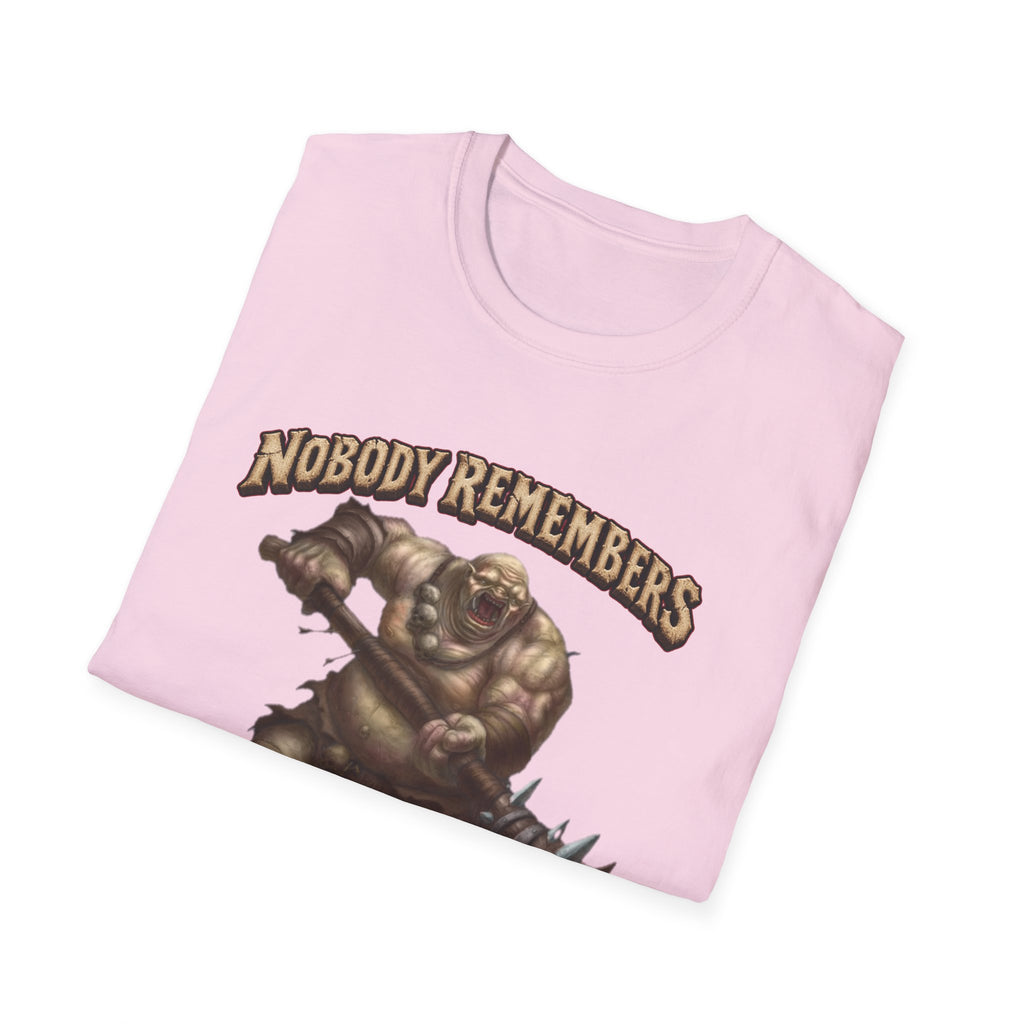 Nobody Remembers Ogre Illustration T-Shirt | Fantasy Warrior, Humorous Text