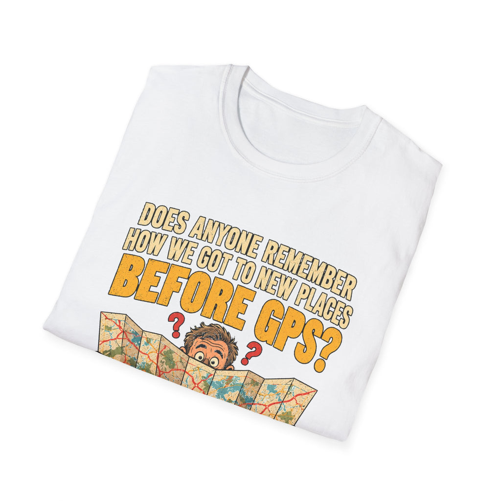 Before GPS? Map Reader T-Shirt | Vintage Map Illustration, Travel Humor