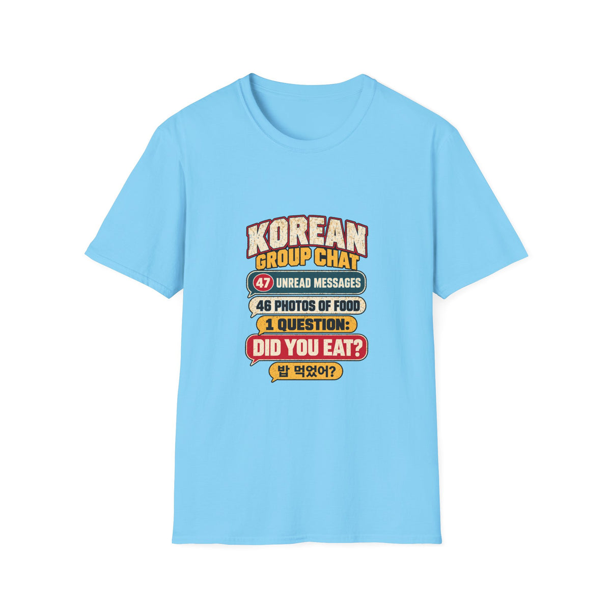 Korean Group Chat Did You Eat T-Shirt | Funny Korean Food Chat Tee