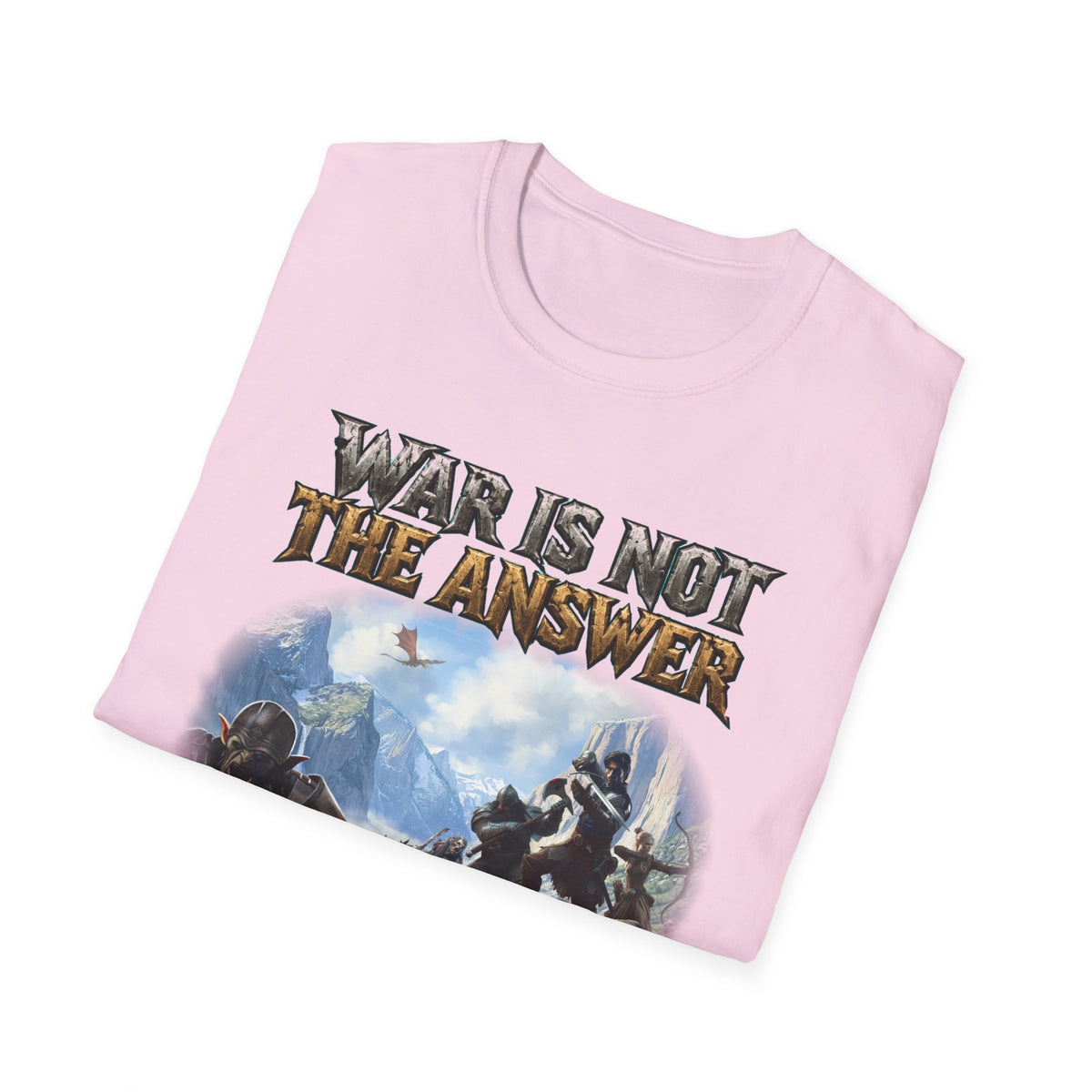 War Is Not The Answer Tee — "Depends On The Question" Graphic T-Shirt
