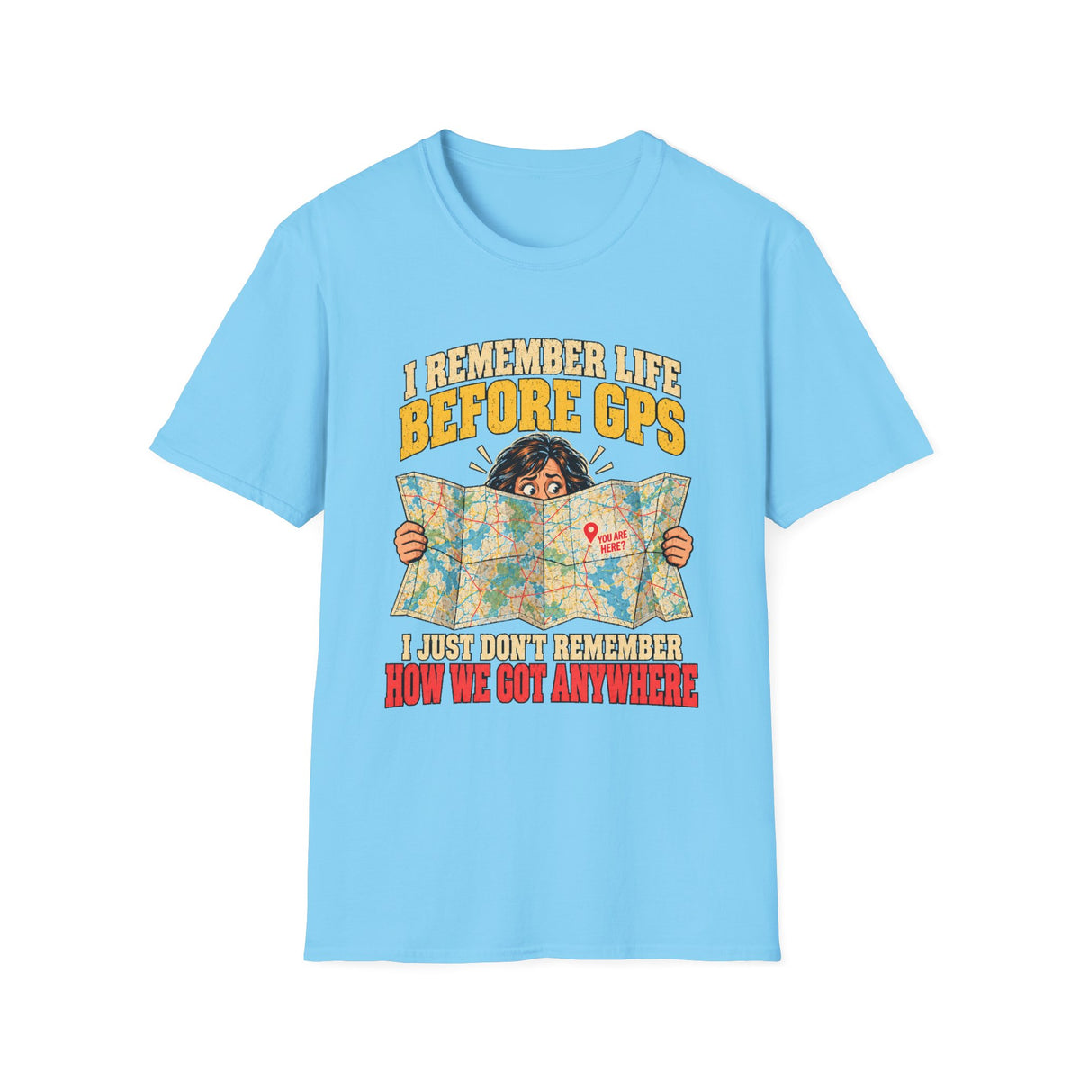I Remember Life Before GPS T-Shirt | Vintage Map Illustration, Funny Travel Quote