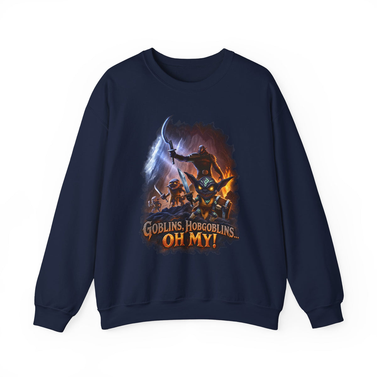 Fantasy Goblin Sweatshirt — “Goblins, Hobgoblins OH MY!” Crewneck