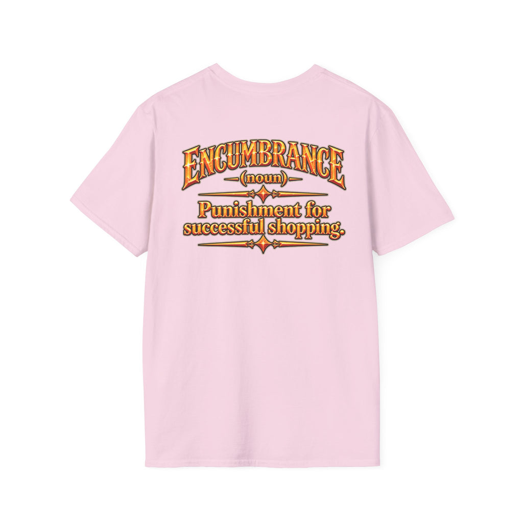 Encumbrance T-Shirt — RPG-Inspired "Encumbrance (noun) — Punishment for successful shopping" Graphic Tee