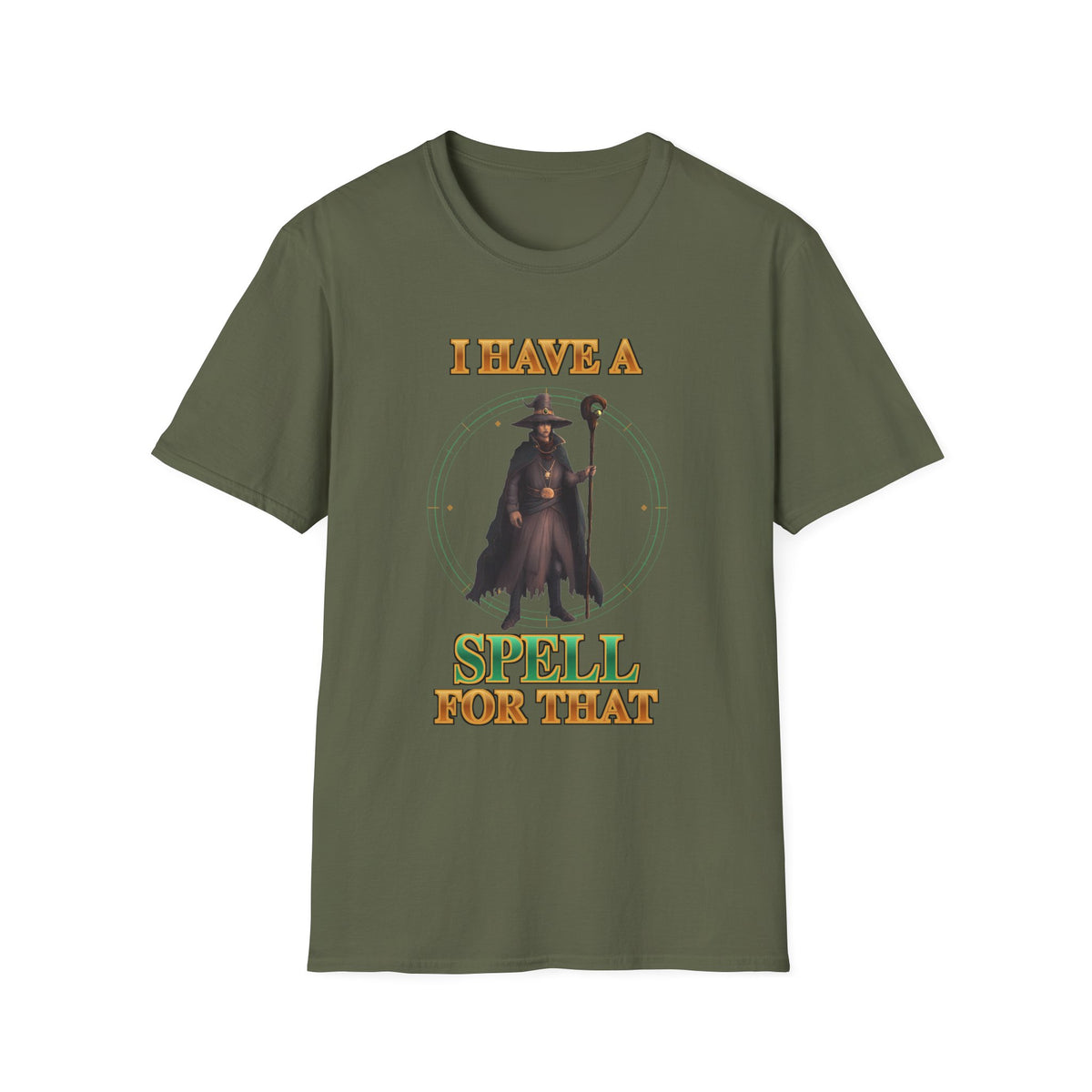 I Have A Spell For That T-Shirt — Wizard Magic Graphic Tee