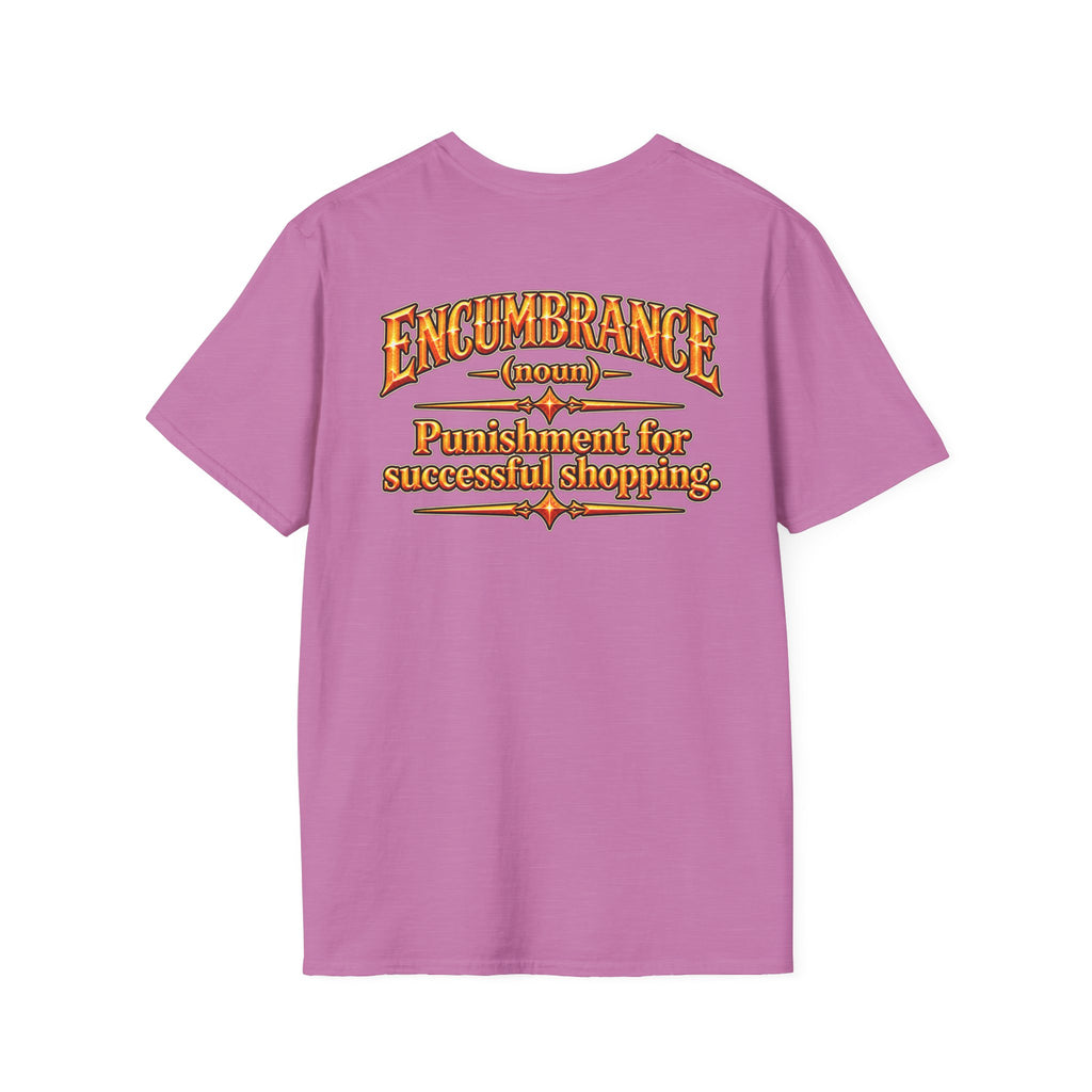 Encumbrance T-Shirt — RPG-Inspired "Encumbrance (noun) — Punishment for successful shopping" Graphic Tee