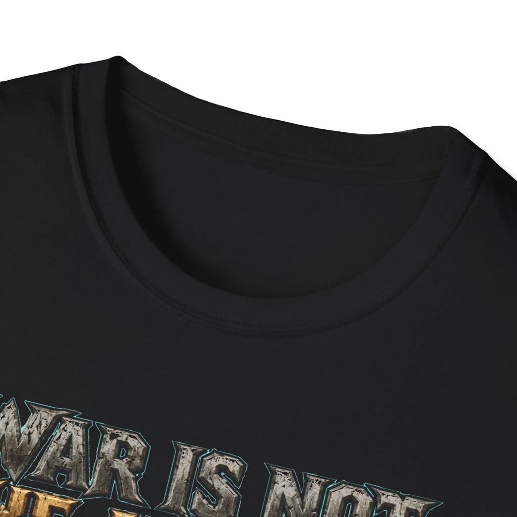 War Is Not The Answer Tee — "Depends On The Question" Graphic T-Shirt