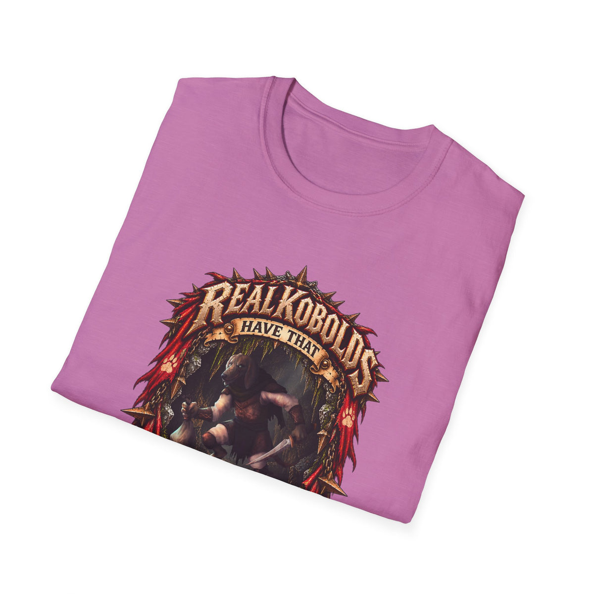 Real Kobolds Have That Dawg T-Shirt | Fantasy RPG Dog Artwork