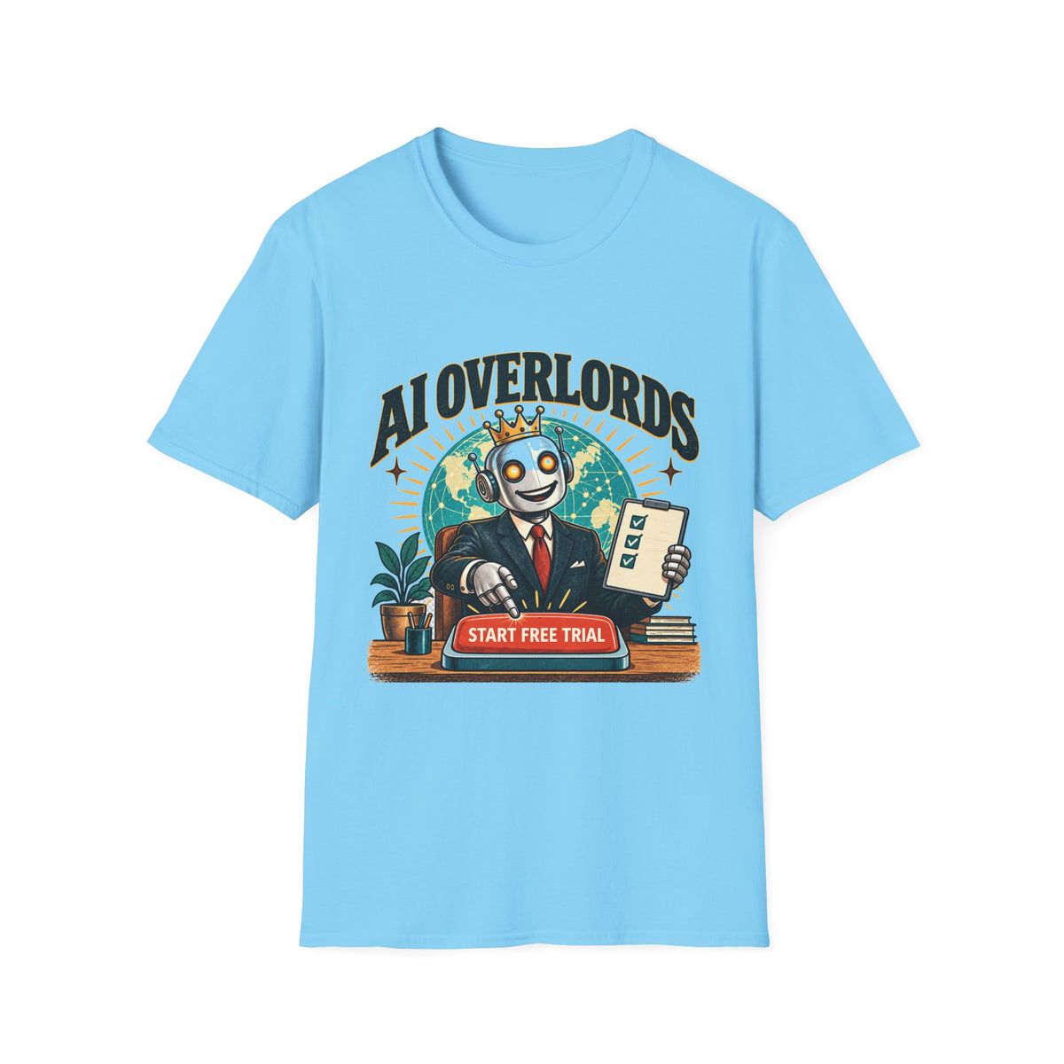 AI Overlords Start Free Trial T-Shirt | Robot Business Illustration
