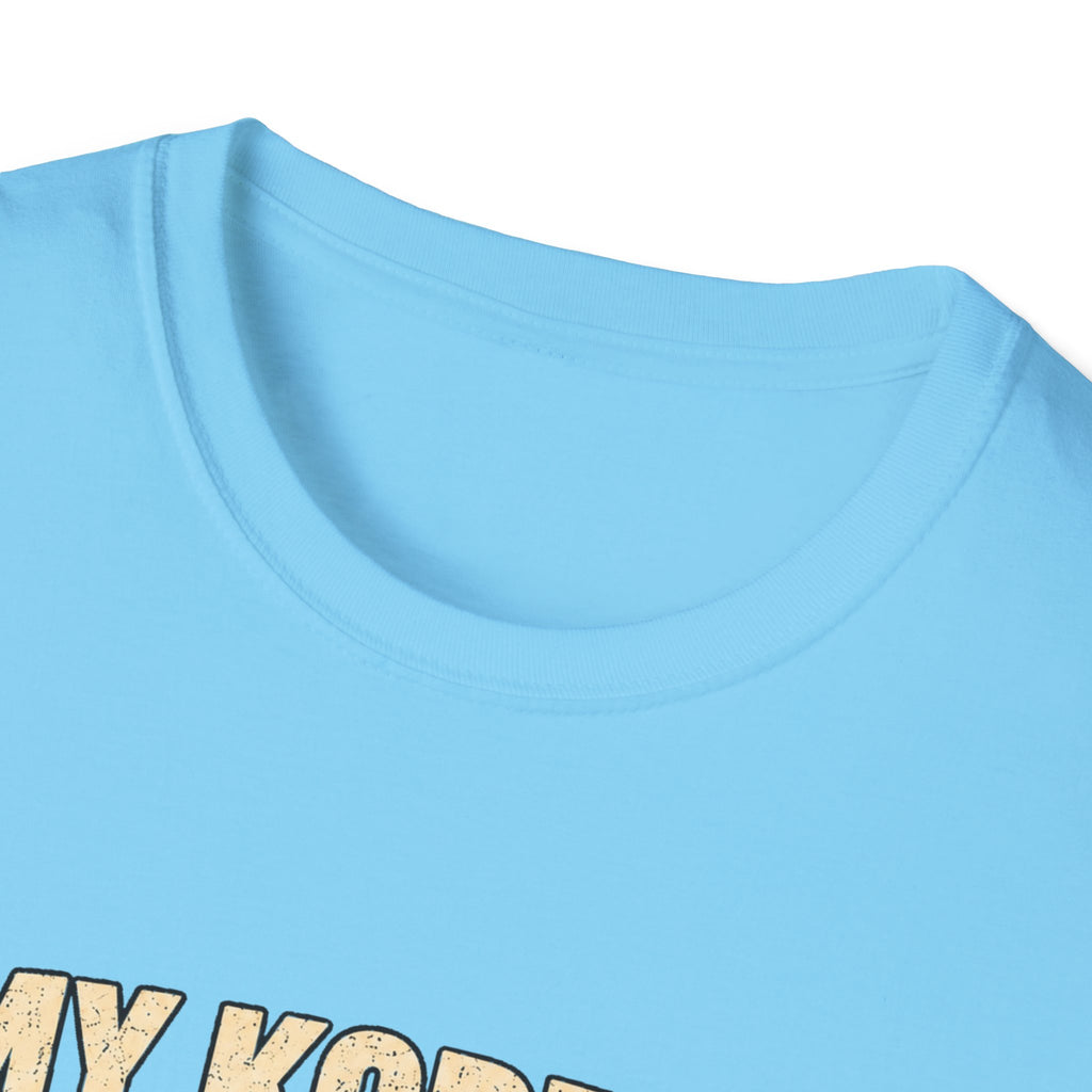 My Korean Is Fluent Until Someone Answers T-Shirt | Korean Language Funny Tee
