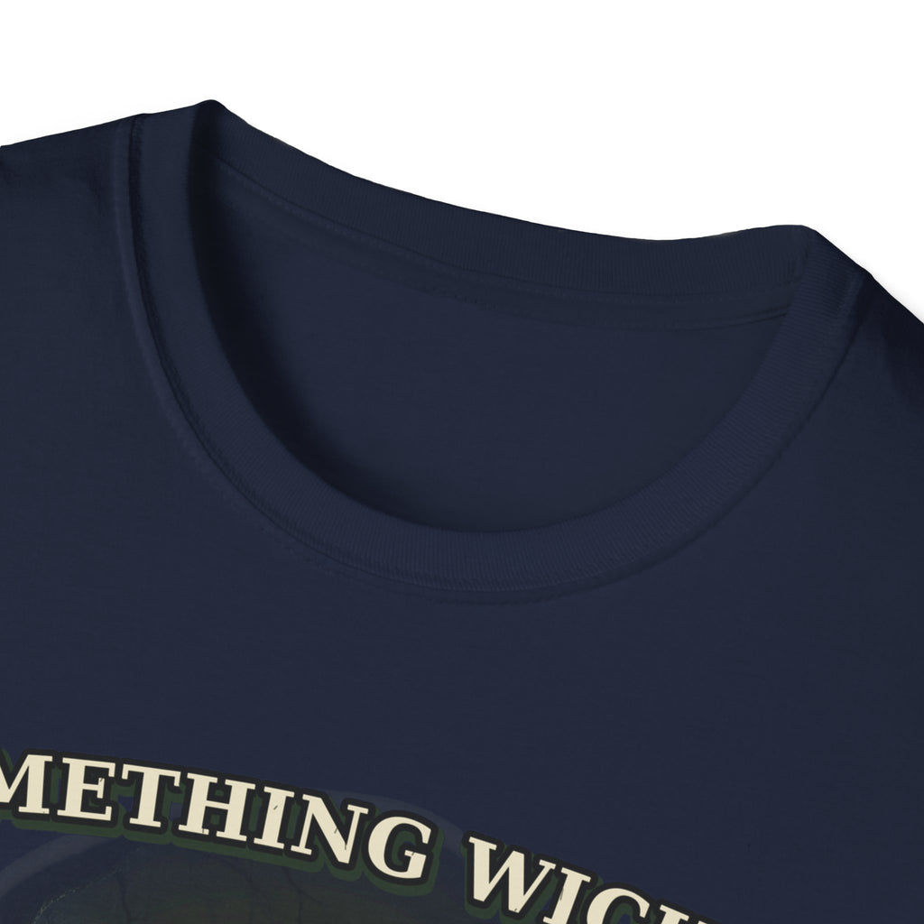 Something Wicked Comes With a Grin T-Shirt | Halloween Creepy Smiling Creature