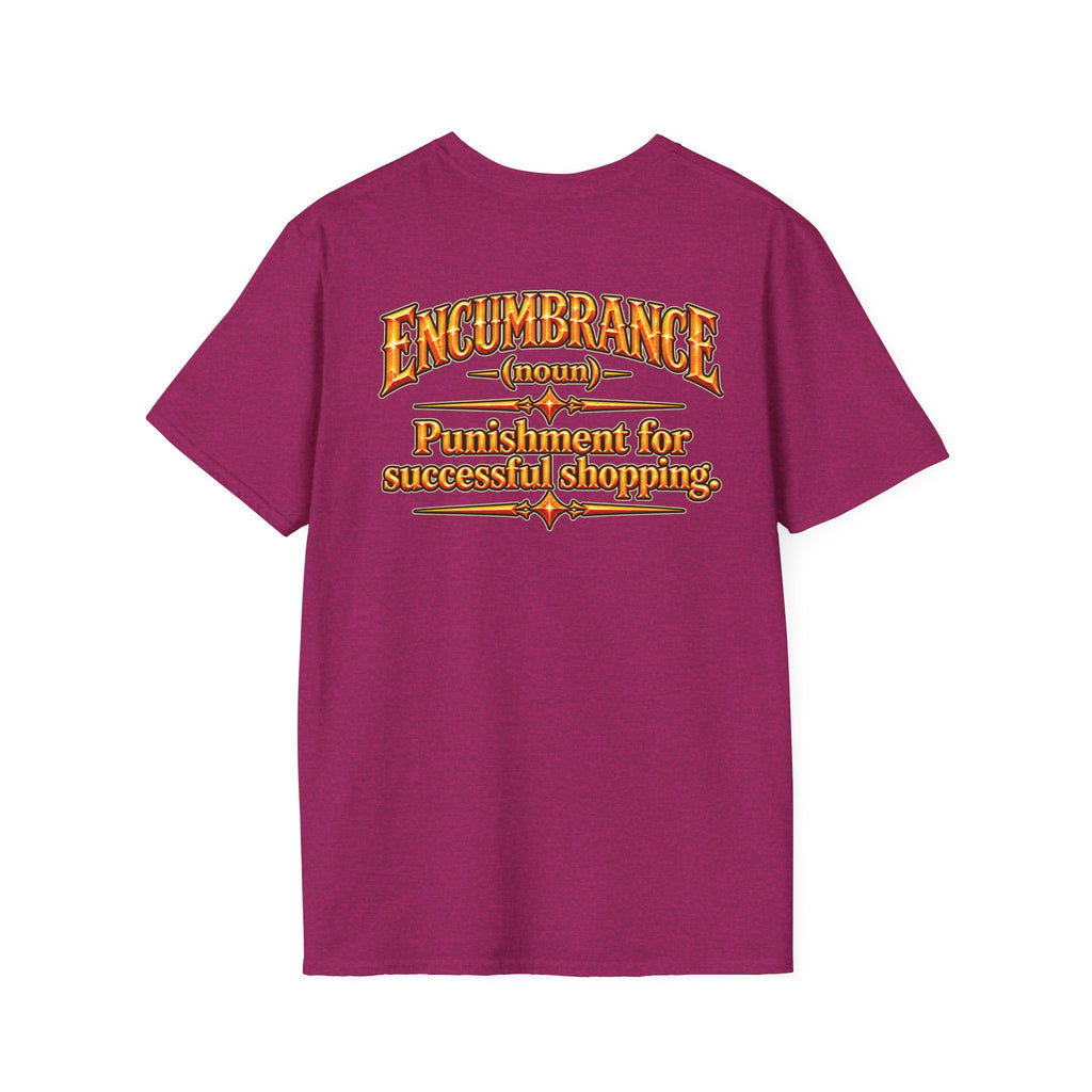 Encumbrance T-Shirt — RPG-Inspired "Encumbrance (noun) — Punishment for successful shopping" Graphic Tee