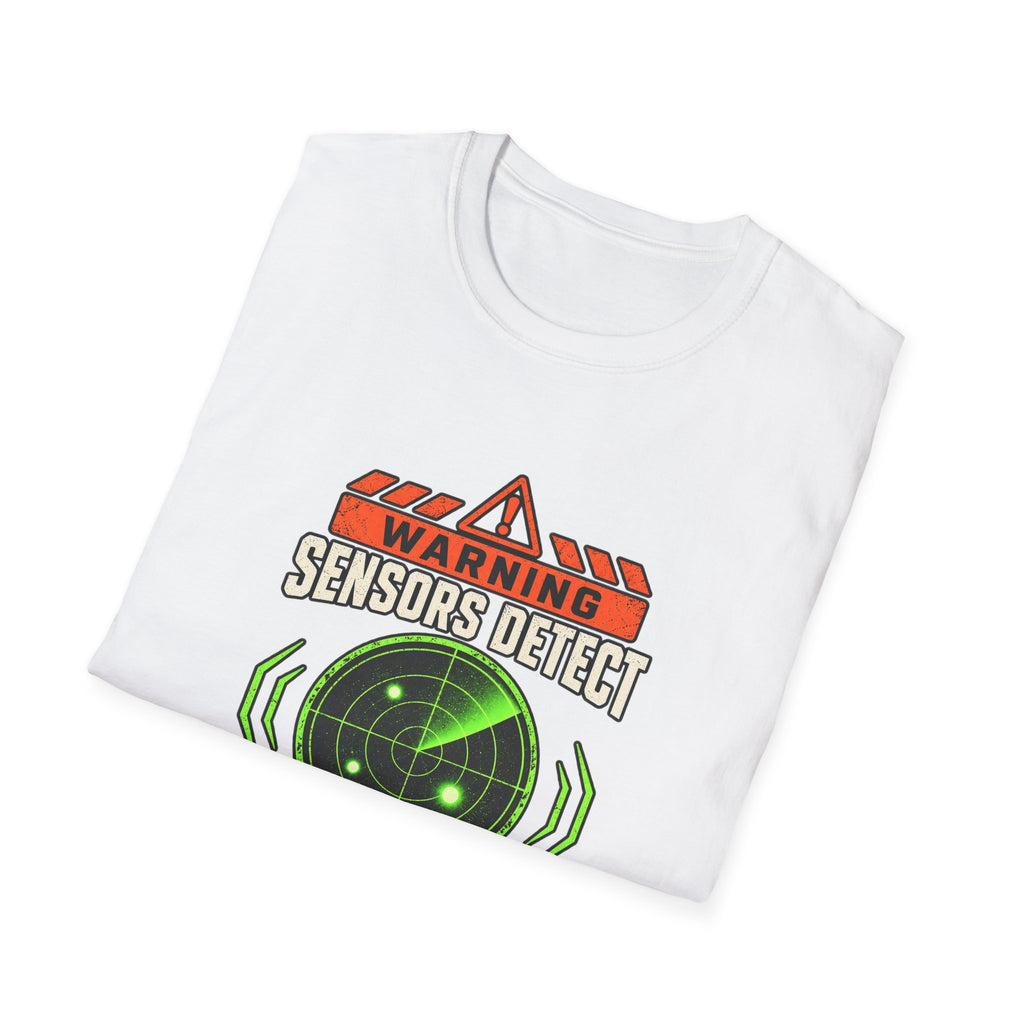 Sensors Detect High Chudactivity T-Shirt | Radar Graphic, Sci-Fi Humor