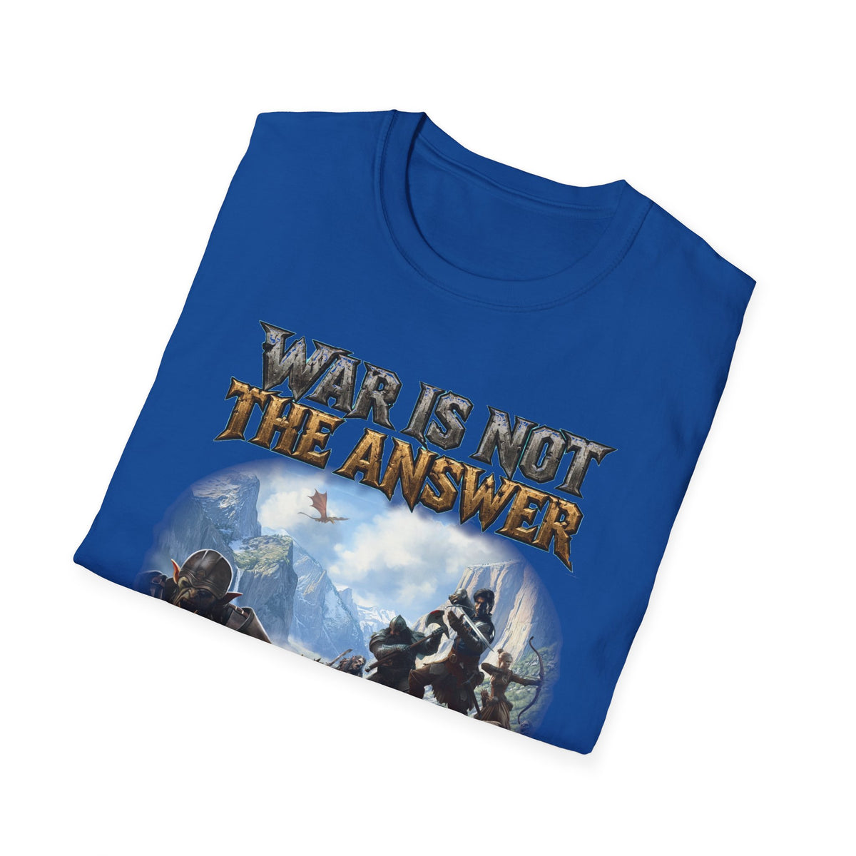 War Is Not The Answer Tee — "Depends On The Question" Graphic T-Shirt