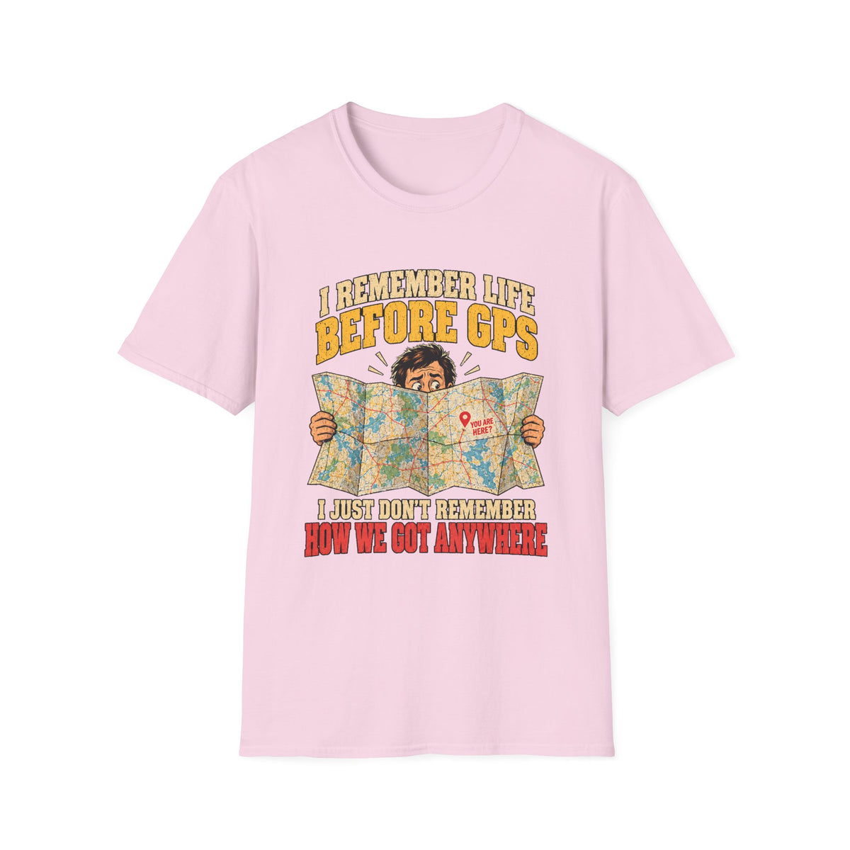 I Remember Life Before GPS map reader T-Shirt | Retro Road Trip Humor