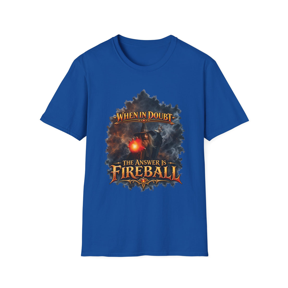 Fireball Mage T-Shirt — "When in Doubt, The Answer Is Fireball" Fantasy RPG Tee