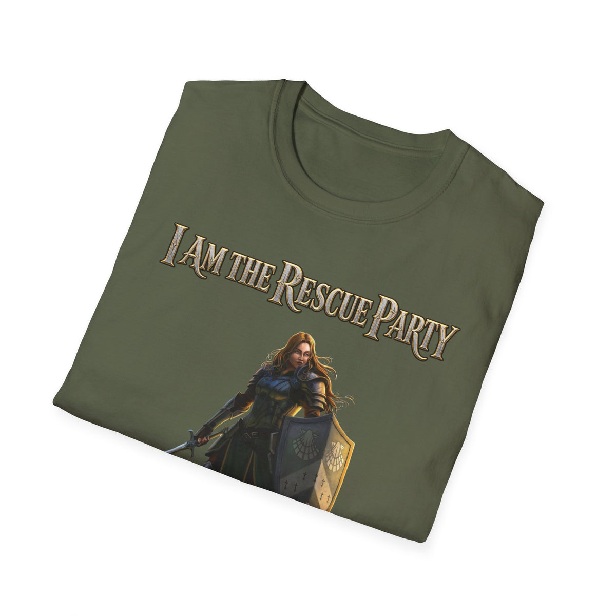 I Am the Rescue Party T-Shirt | Female Warrior Knight Illustration