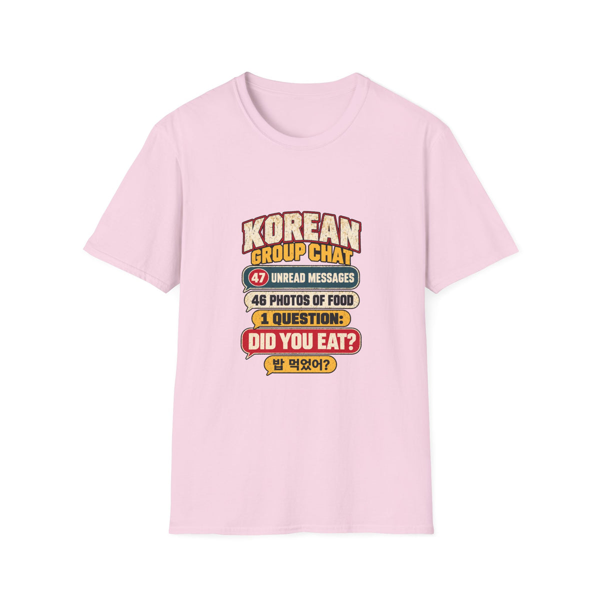 Korean Group Chat Did You Eat T-Shirt | Funny Korean Food Chat Tee