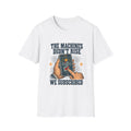 The Machines Didn’t Rise We Subscribed T-Shirt | Tech Satire Tee
