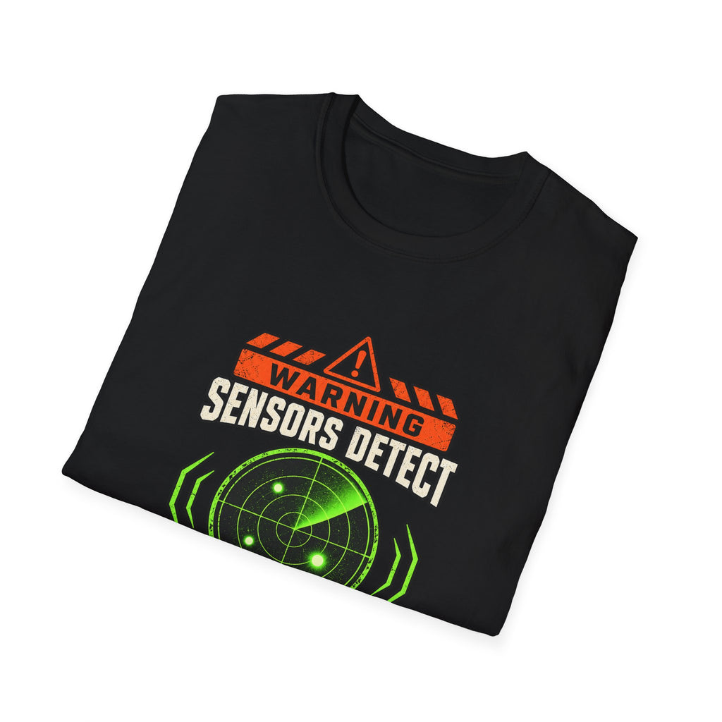 Sensors Detect High Chudactivity T-Shirt | Radar Graphic, Sci-Fi Humor