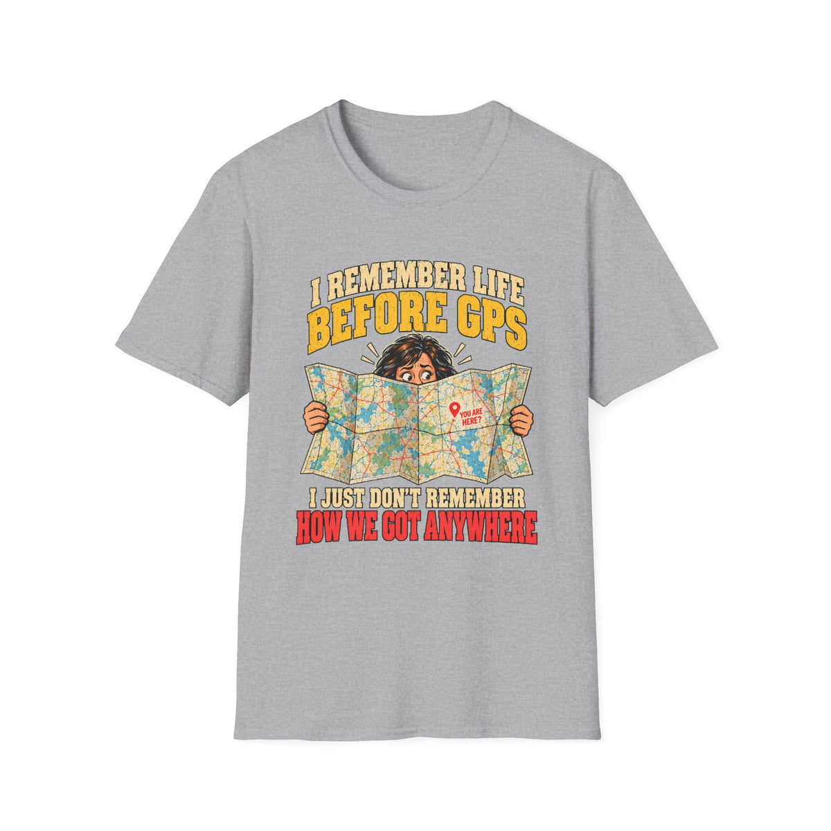 I Remember Life Before GPS T-Shirt | Vintage Map Illustration, Funny Travel Quote