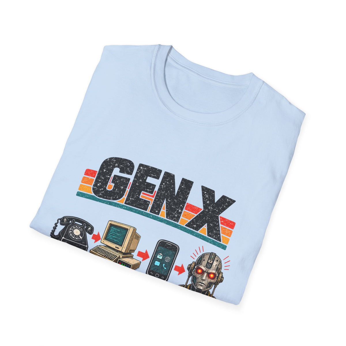Gen X Well That Escalated Quickly T-Shirt | Retro tech evolution graphic