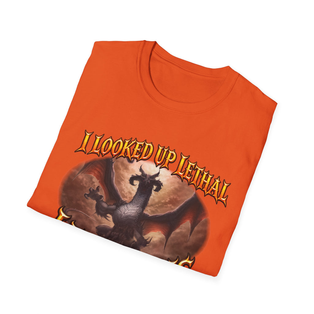 Dragon Graphic T-Shirt — "I Looked Up Lethal, I Found This" Fantasy Tee