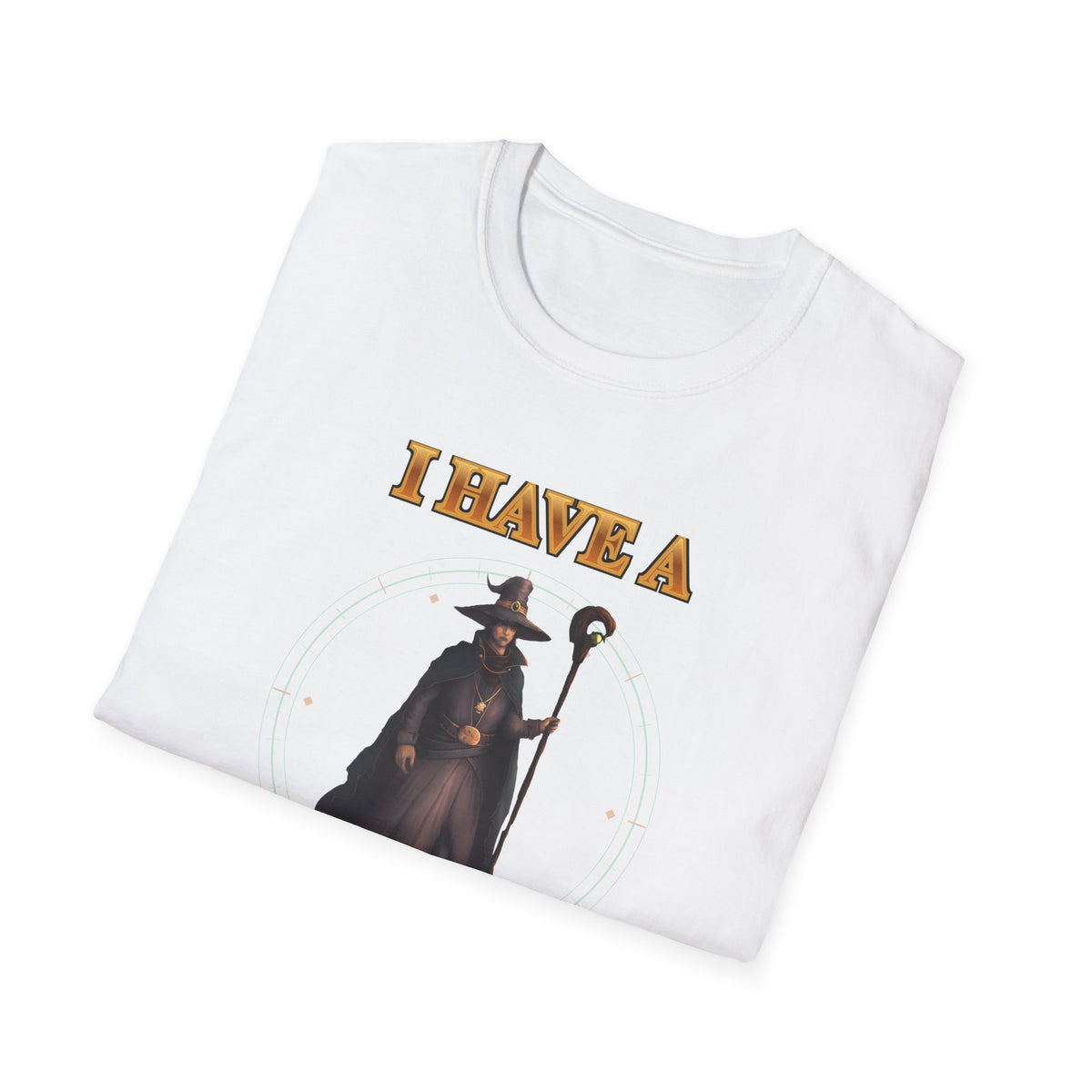 I Have A Spell For That T-Shirt — Wizard Magic Graphic Tee