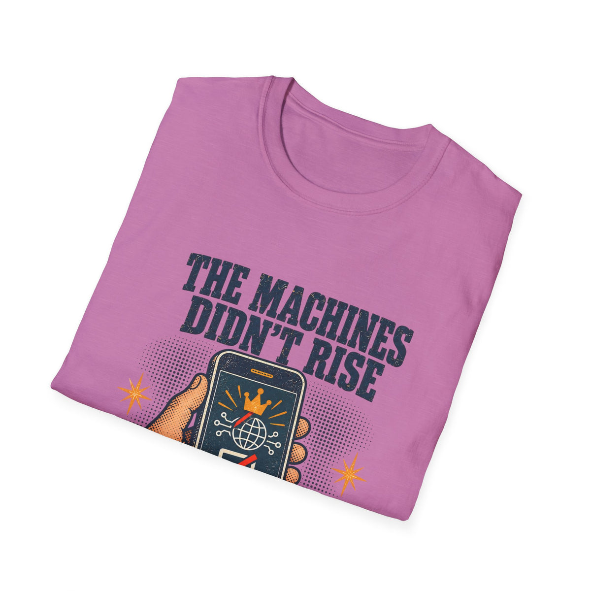 The Machines Didn’t Rise We Subscribed T-Shirt | Tech Satire Tee