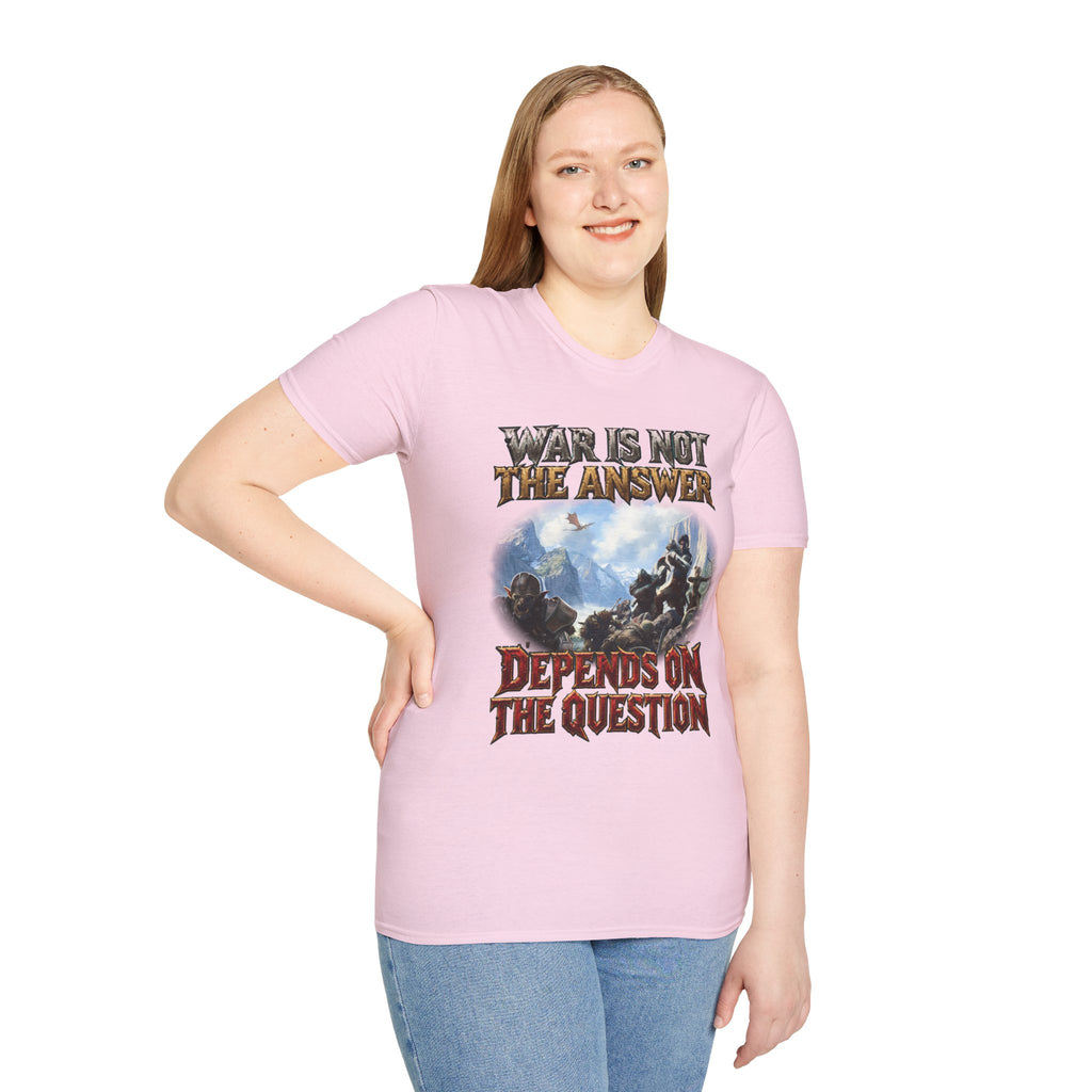 War Is Not The Answer Tee — "Depends On The Question" Graphic T-Shirt