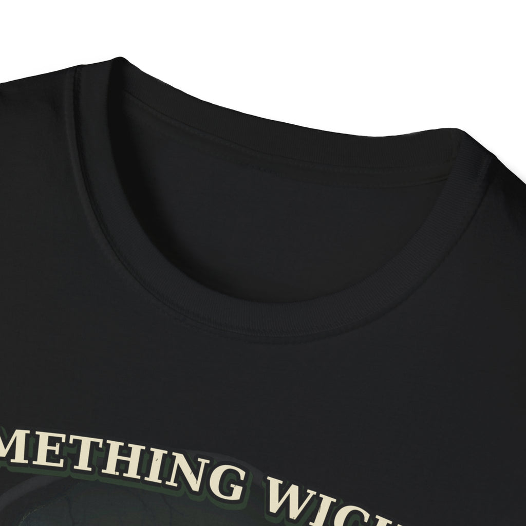 Something Wicked Comes With a Grin T-Shirt | Halloween Creepy Smiling Creature